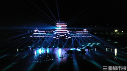 8月20日"夜浔泸溪",赏5D全息灯光秀